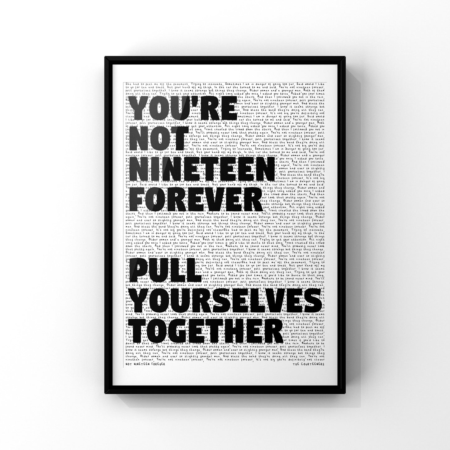 NOT NINETEEN FOREVER - THE COURTEENERS