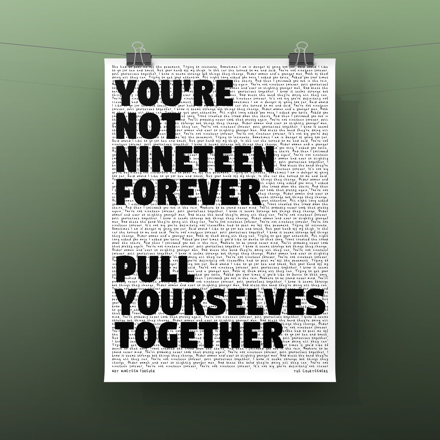 NOT NINETEEN FOREVER - THE COURTEENERS